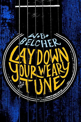 lay down your weary tune